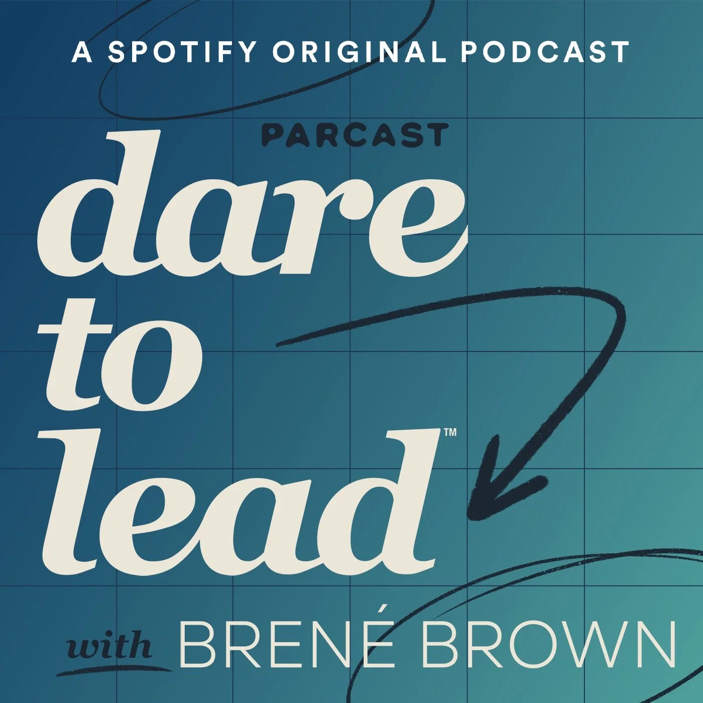 The "Dare to Lead with Brené Brown" podcast cover art on a blue-green grid background.